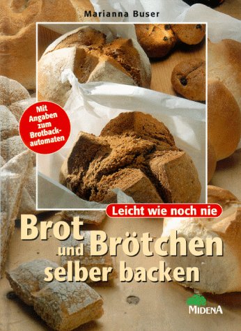 Stock image for Brot und Br tchen selber backen for sale by WorldofBooks