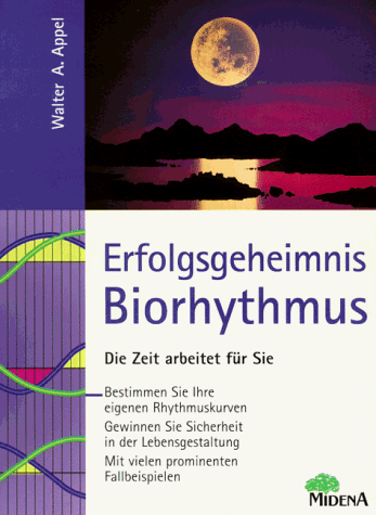 Beispielbild fr Erfolgsgeheimnis Biorhythmus. Die Zeit arbeitet fr Sie zum Verkauf von medimops