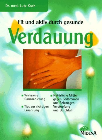 Beispielbild fr Fit und aktiv durch gesunde Verdauung zum Verkauf von Versandantiquariat Felix Mcke