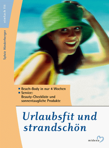 Stock image for Urlaubsfit und strandschn for sale by Leserstrahl  (Preise inkl. MwSt.)