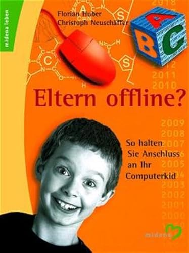 Stock image for Eltern offline? for sale by Leserstrahl  (Preise inkl. MwSt.)