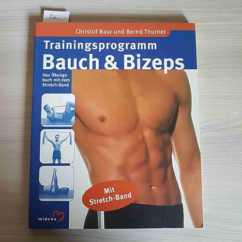 9783310007273: Trainingsprogramm Bauch und Bizeps. Das bungsbuch mit dem Stretch- Band.