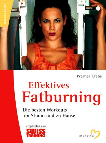 Stock image for Effektives Fatburning for sale by DER COMICWURM - Ralf Heinig