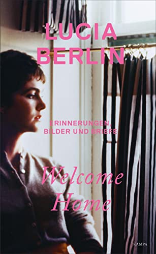 9783311100119: Welcome Home: Erinnerungen, Bilder und Briefe