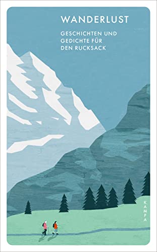 Beispielbild für Wanderlust: Geschichten und Gedichte für den Rucksack (Kampa Pocket) zum Verkauf von medimops