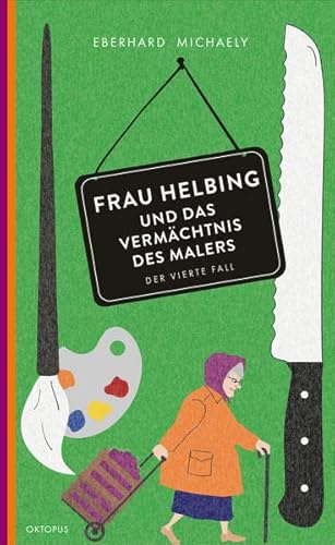 Beispielbild fr Frau Helbing und das Vermchtnis des Malers: Der vierte Fall zum Verkauf von medimops