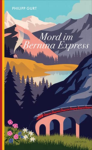 Beispielbild fr Mord im Bernina Express zum Verkauf von Blackwell's