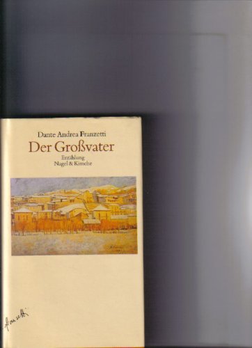 Beispielbild fr Der Grovater : Erzhlung zum Verkauf von Bcherpanorama Zwickau- Planitz