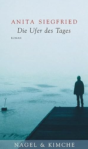 9783312002733: Die Ufer des Tages: Roman (German Edition)