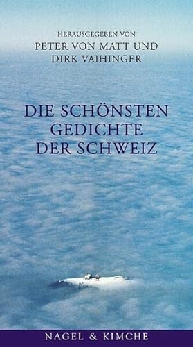 Stock image for Die sch nsten Gedichte der Schweiz. for sale by HPB-Red