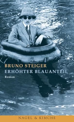 Erhöhter Blauanteil. - Steiger, Bruno