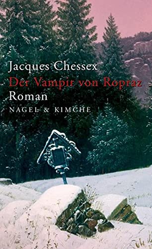 9783312004164: Chessex, J: Vampir von Ropraz