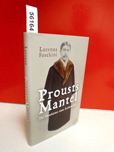 Imagen de archivo de Prousts Mantel: Die Geschichte einer Leidenschaft a la venta por medimops
