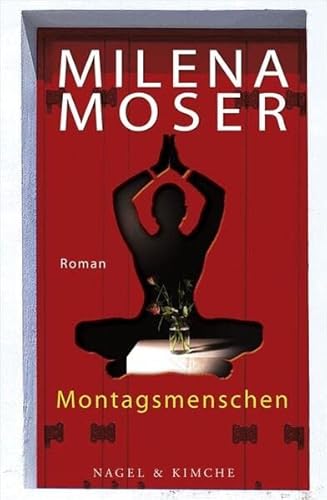 Beispielbild fr Moser, M: Montagsmenschen zum Verkauf von Ammareal