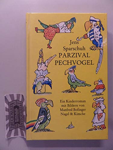 Imagen de archivo de Parzival Pechvogel: Ein Kinderroman a la venta por medimops