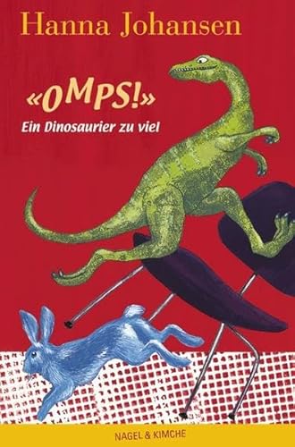 9783312009367: Omps!: Ein Dinosaurier zu viel