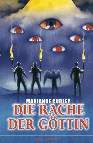 Die Rache der Göttin - Curley, Marianne, Barbara Steckhan und Petra Hrabak