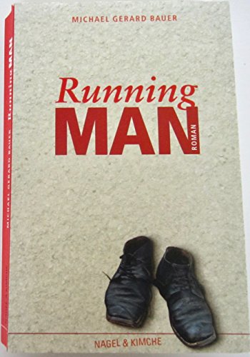 Imagen de archivo de Running Man. Roman a la venta por Ostmark-Antiquariat Franz Maier