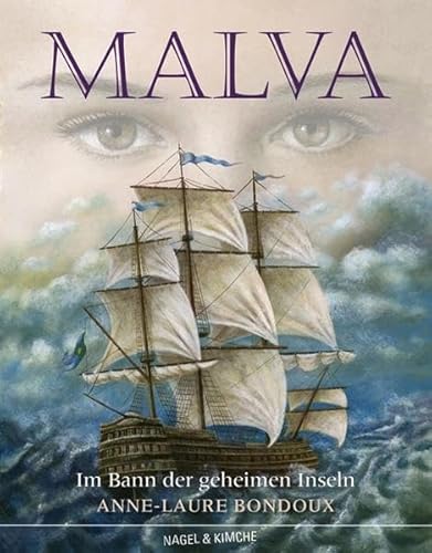 Malva: Im Bann der geheimen Inseln