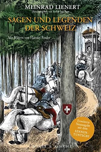 Stock image for Sagen und Legenden der Schweiz (NA): Erweiterte Neuausgabe for sale by medimops