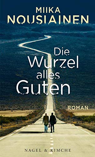 Stock image for Die Wurzel alles Guten: Roman for sale by text + tne