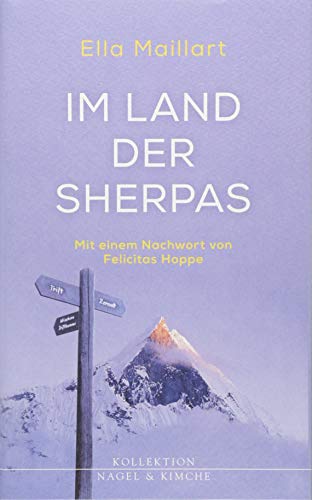 9783312010929: Im Land der Sherpas: Mit einem Nachwort von Felicitas Hoppe