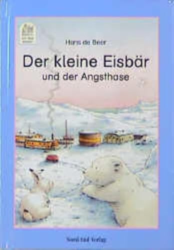 Der kleine Eisbär und der Angsthase : ein Abenteuer mit dem kleinen Eisbären. erzählt und gemalt von Hans de Beer. Aufgeschrieben von Hermann Krekeler / Ich lese selber - Beer, Hans de (Verfasser) and Hermann (Mitwirkender) Krekeler