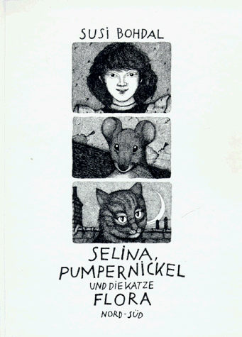 Imagen de archivo de Selina,Pumpernickel und die Katze Flora a la venta por Elke Noce