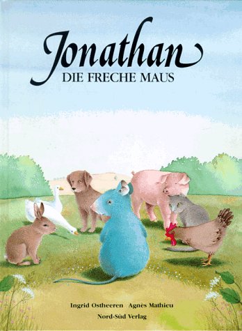 Beispielbild fr Jonathan, die freche Maus zum Verkauf von medimops