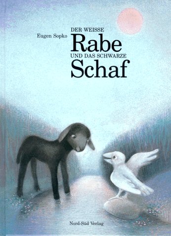 Stock image for Der weisse Rabe und das schwarze Schaf for sale by Oberle