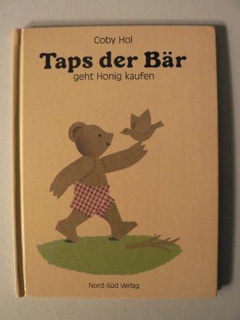 Beispielbild fr 1) Taps, der Br, geht Honig kaufen : ein Bilderbuch. 2) Taps, der Br, geht zu einem Fest (ISBN: 3314005628). 3) Taps, der Br, besucht den kleinen Jan (ISBN: 3314005695). Zusammen 3 Bnde. von. [Dt. von Jrgen Lassig], Ein Nord-Sd Bilderbuch zum Verkauf von Buch-Galerie Silvia Umla