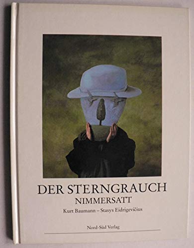 Beispielbild für Der Sterngrauch Nimmersatt zum Verkauf von Modernes Antiquariat - bodo e.V.
