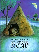 Stock image for Indianerjunge Kleiner Mond for sale by medimops