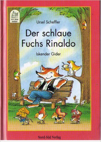 Beispielbild fr Der schlaue Fuchs Rinaldo. ( Ab 7 J.) zum Verkauf von medimops