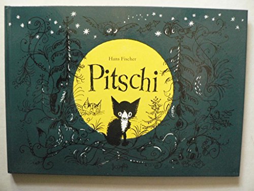 Pitschi. (9783314006302) by Hans Fischer