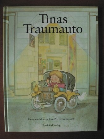 Tinas Traumauto : eine Geschichte