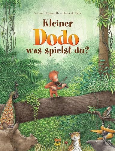 Kleiner Dodo, was spielst du? (9783314007200) by Serena Romanelli, Hans De Beer