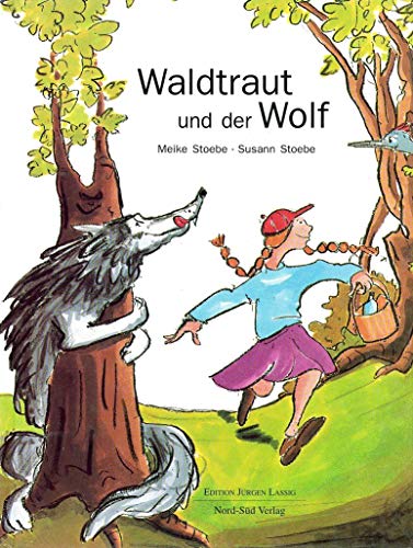 Beispielbild fr Waltraud und der Wolf. zum Verkauf von Antiquariat Luechinger