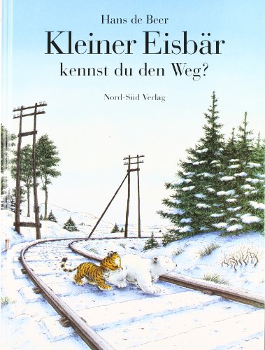 9783314007576: Kleiner Eisbar, Kennst Du Den Weg?/Little Polar Bear, Take Me Home!