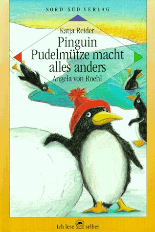 Beispielbild fr Pinguin Pudelmtze macht alles anders. Ein ganz besonderer Pinguin- Tag. ( Ab 6 J.) zum Verkauf von medimops