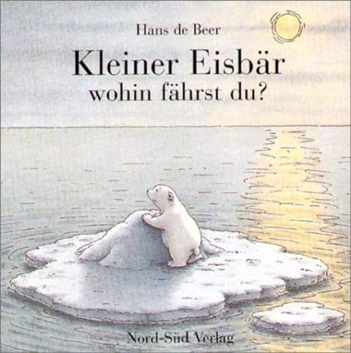 Beispielbild fr Kleiner Eisbär, wohin fährst du? (German Edition) zum Verkauf von ThriftBooks-Atlanta