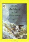 9783314008993: Schiffshund in Not!