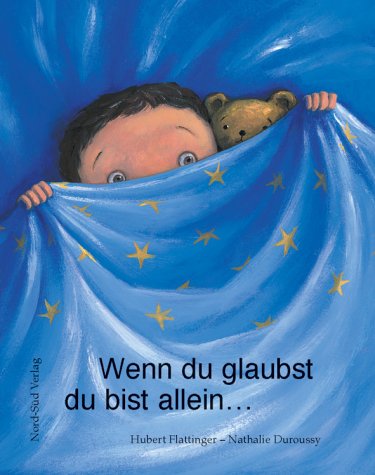 Stock image for Wenn du glaubst, du bist allein. for sale by Antiquariat Bookfarm