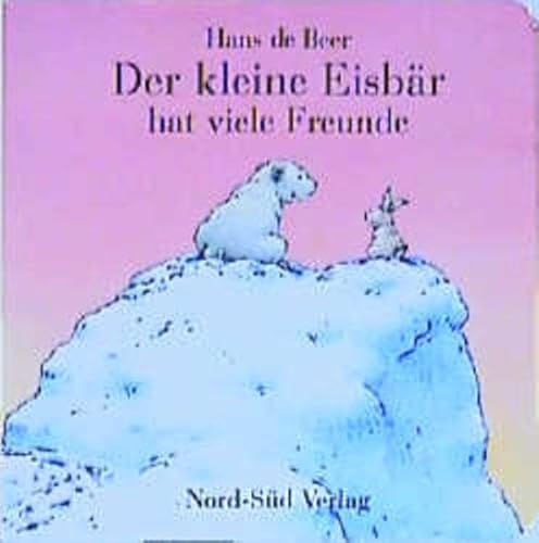 Stock image for Der kleine Eisbär hat viele Freunde. for sale by HPB-Ruby