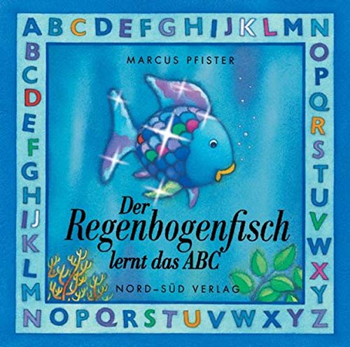 9783314012556: Der Regenbogenfisch lernt das ABC.