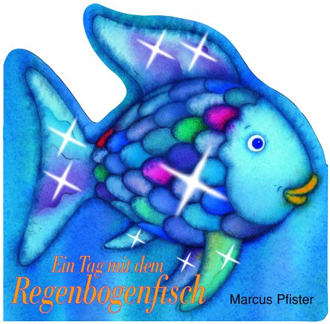 Stock image for Ein Tag mit dem Regenbogenfisch for sale by medimops