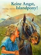 Beispielbild fr Keine Angst, Islandpony! zum Verkauf von medimops