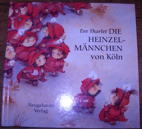 Stock image for Die Heinzelmännchen von K ln for sale by ThriftBooks-Dallas