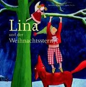 Lina und der Weihnachtsstern (9783314014765) by Antonie Schneider