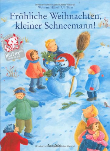 Beispielbild fr Frhliche Weihnachten, kleiner Schneemann! zum Verkauf von medimops